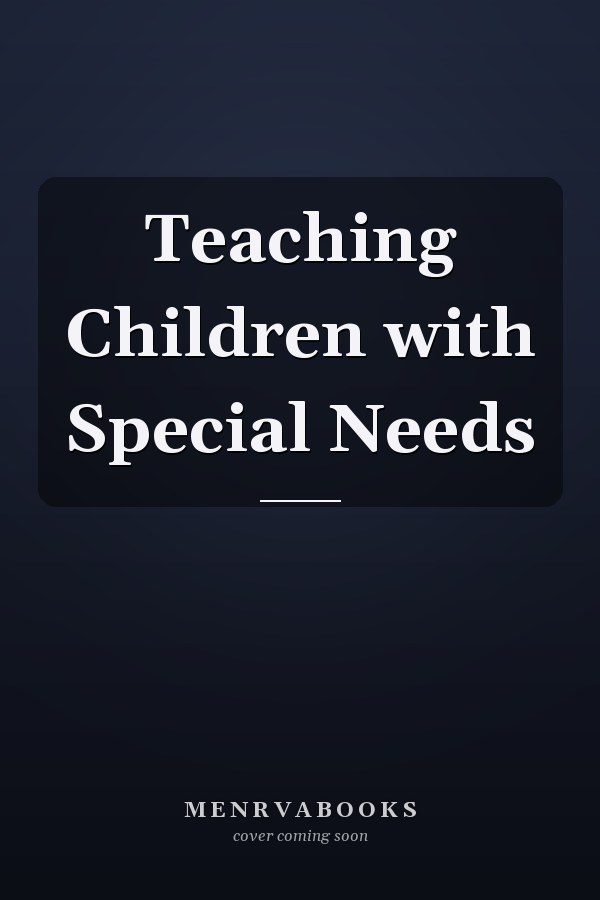 Teaching Children with Special Needs