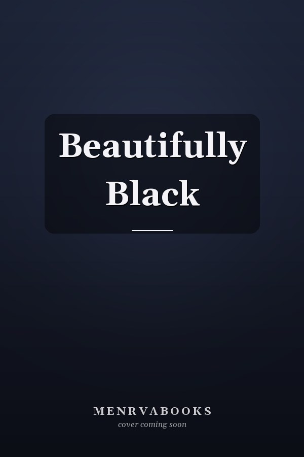 Beautifully Black