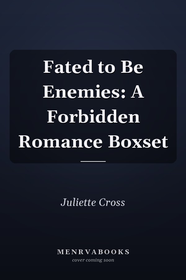Fated to Be Enemies: A Forbidden Romance Boxset