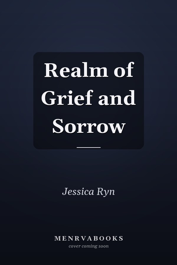 Realm of Grief and Sorrow