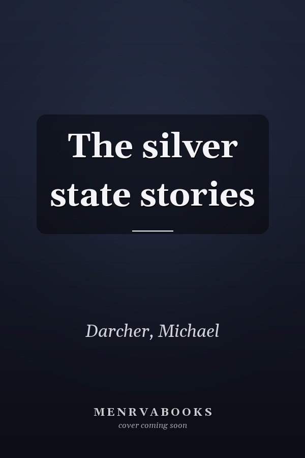 The silver state stories