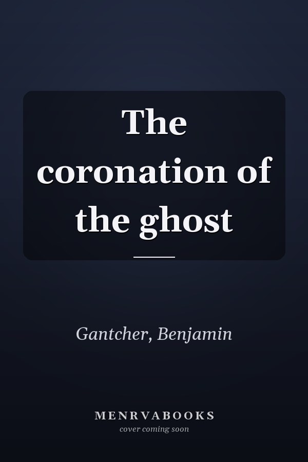 The coronation of the ghost