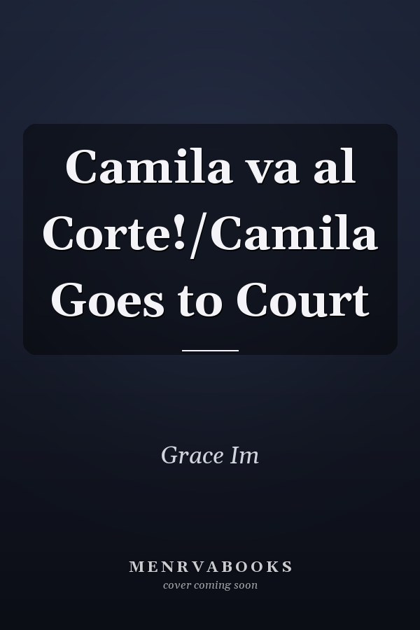 Camila va al Corte!/Camila Goes to Court
