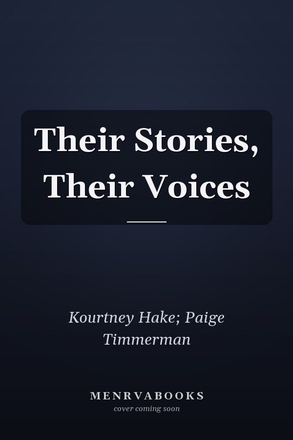 Their Stories, Their Voices