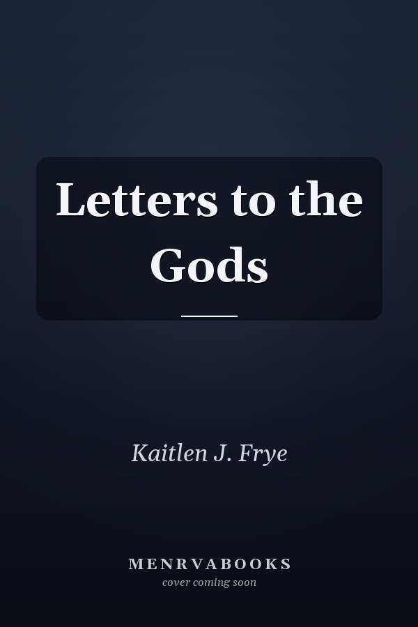 Letters to the Gods