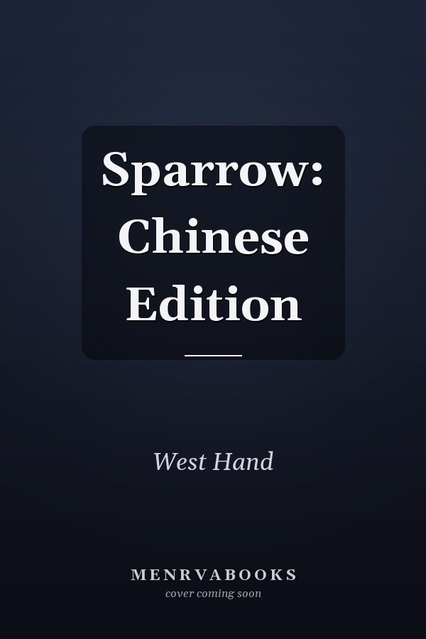 Sparrow: Chinese Edition