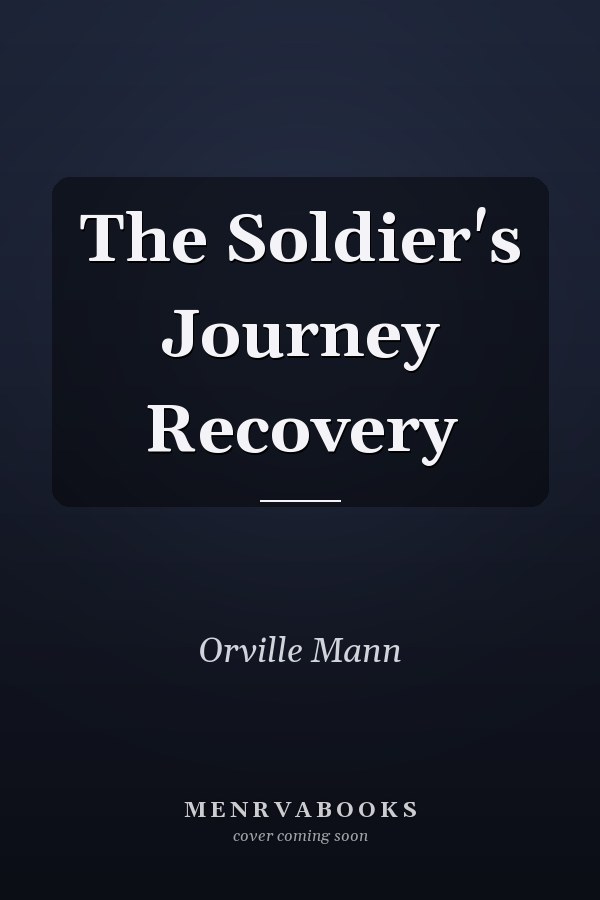 The Soldier's Journey Recovery