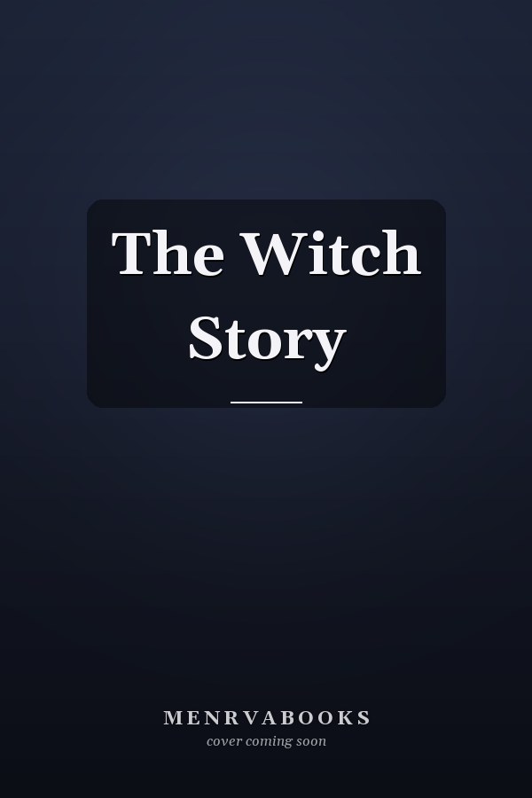 The Witch Story