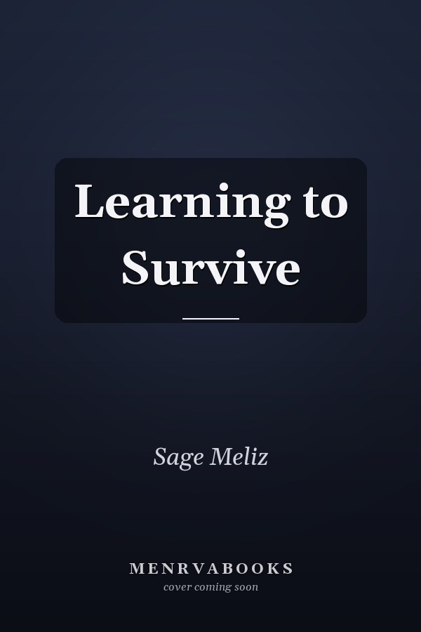 Learning to Survive