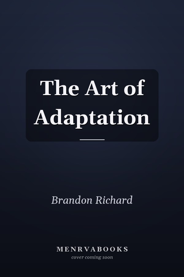 The Art of Adaptation