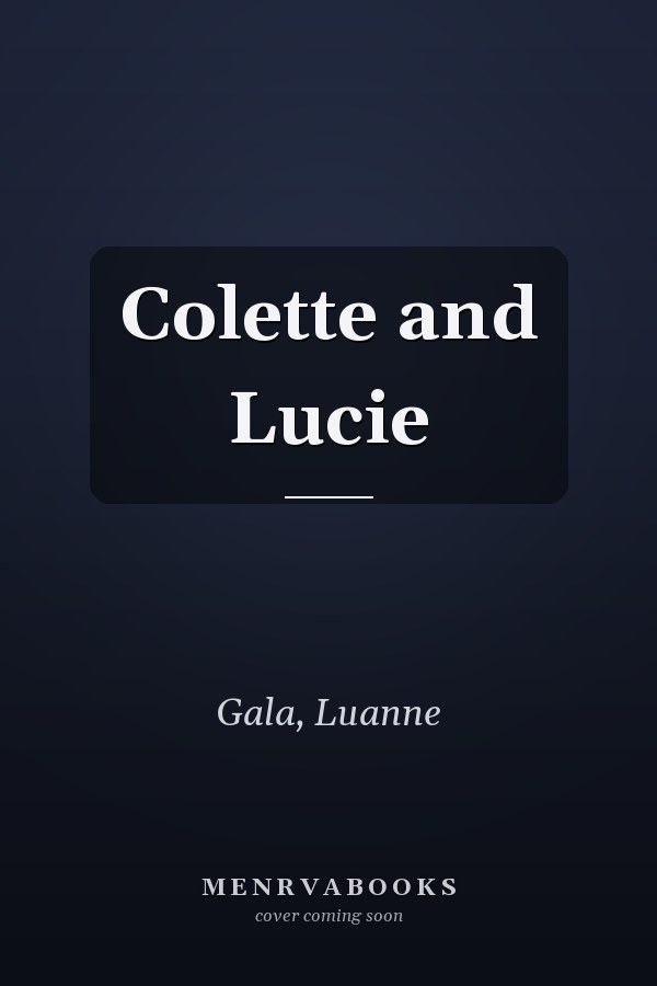 Colette and Lucie