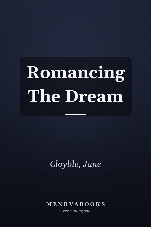 Romancing The Dream