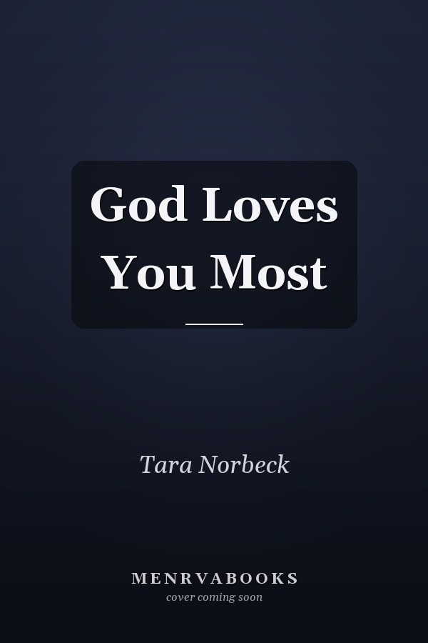 God Loves You Most