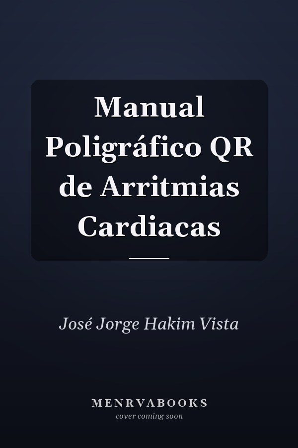Manual Poligráfico QR de Arritmias Cardiacas