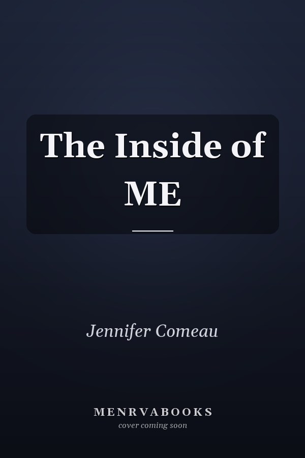 The Inside of ME