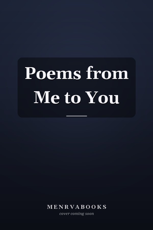 Poems from Me to You