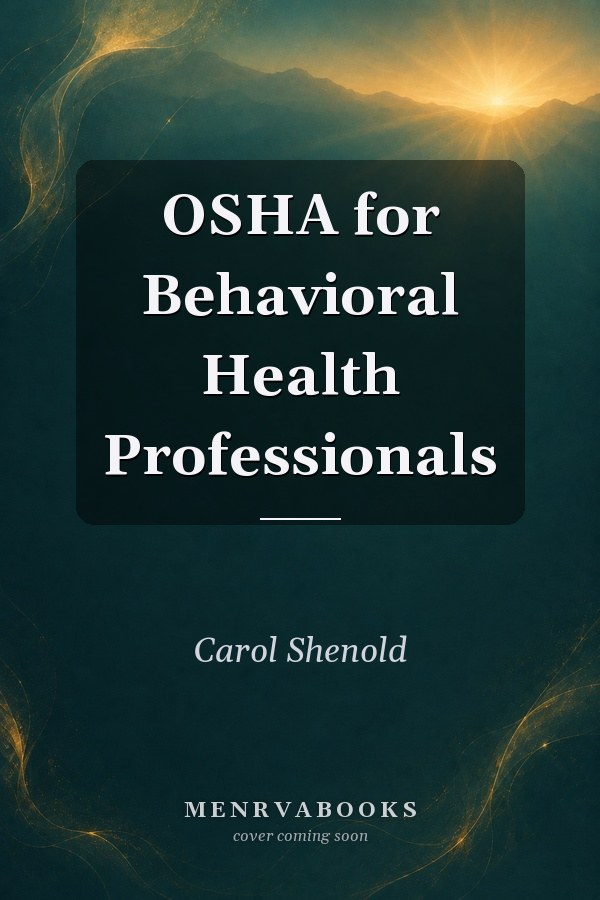 OSHA for Behavioral Health Professionals