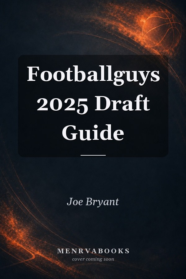Footballguys 2025 Draft Guide