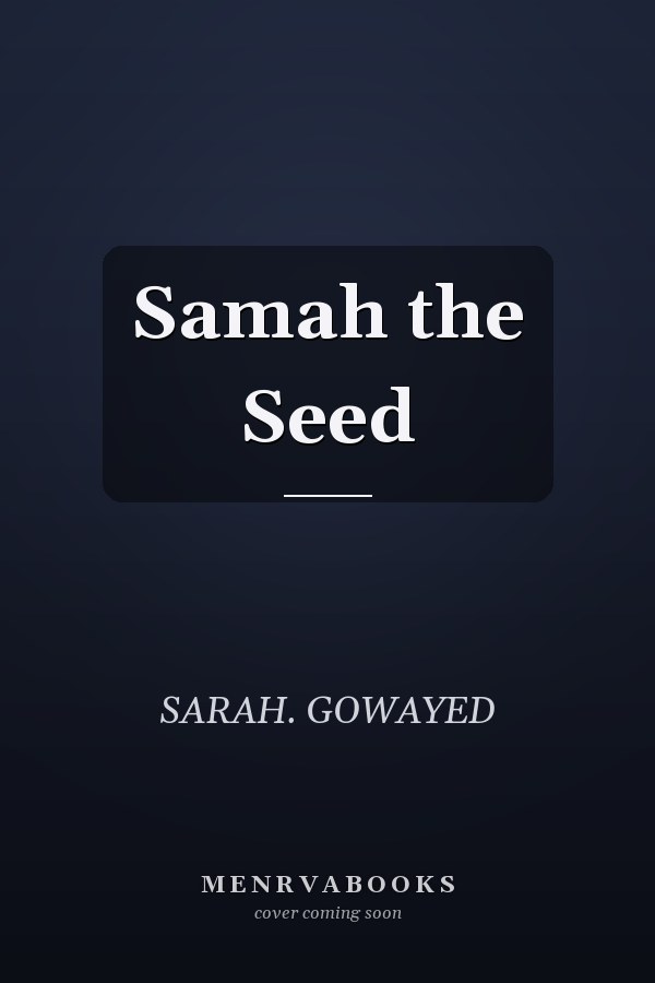 Samah the Seed