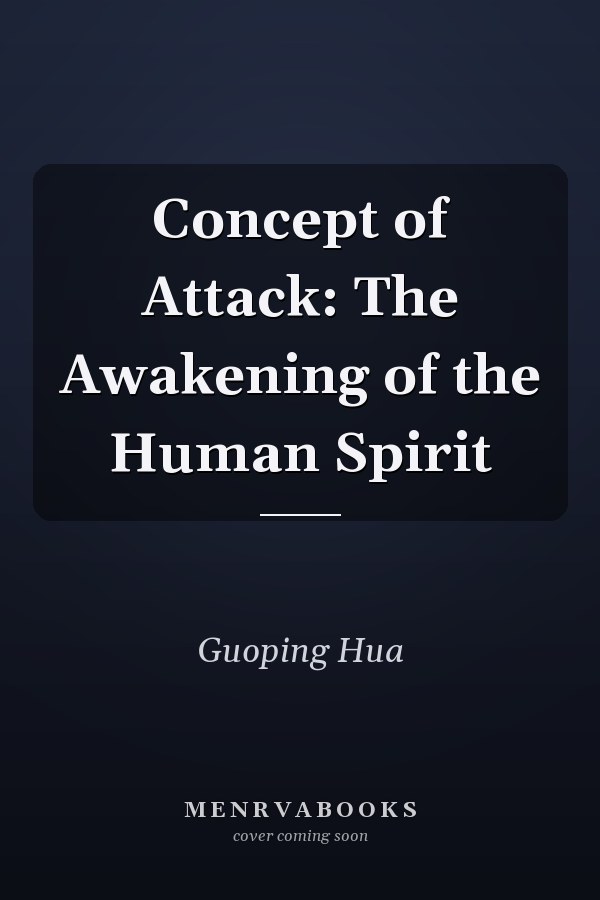Concept of Attack: The Awakening of the Human Spirit