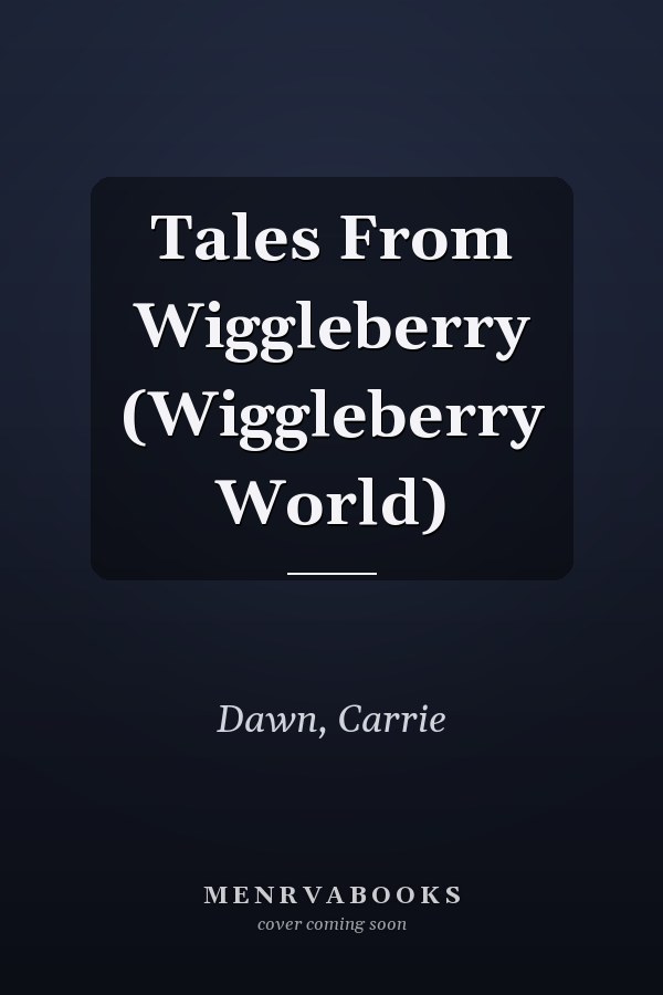 Tales From Wiggleberry (Wiggleberry World)