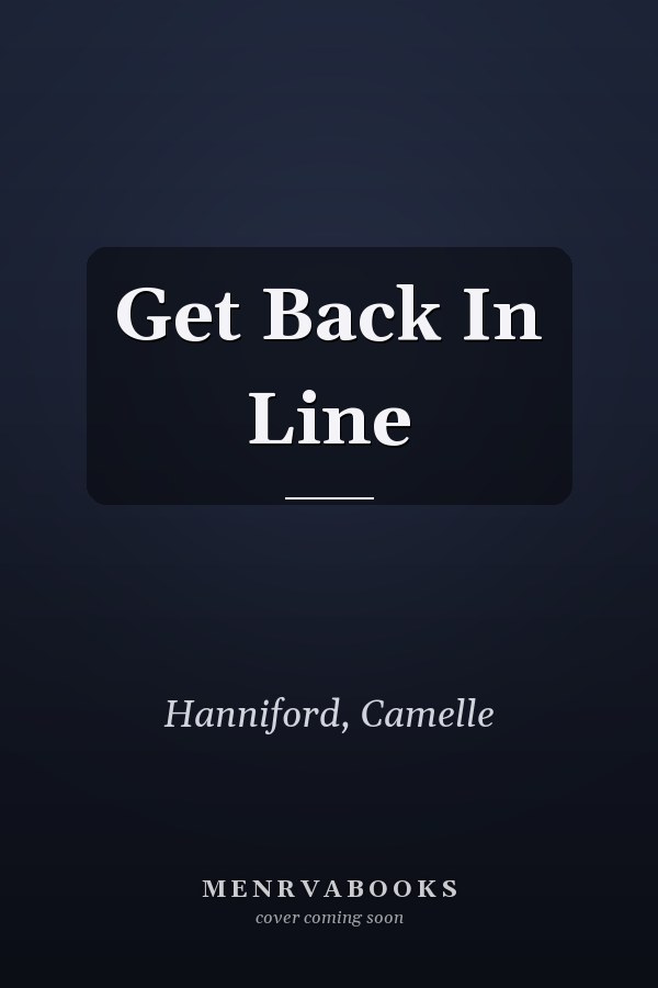 Get Back In Line