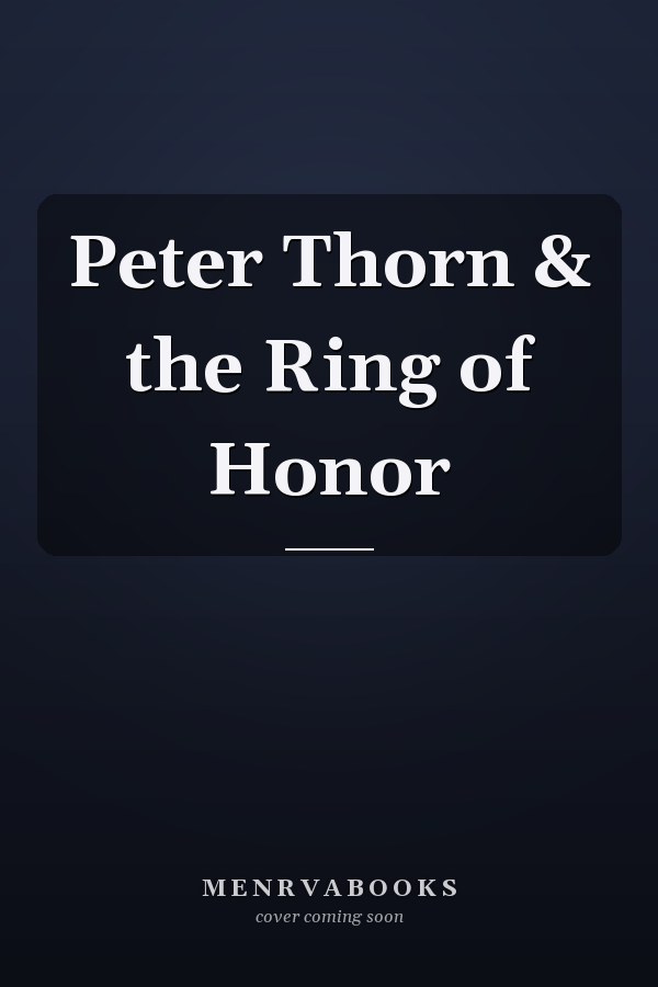Peter Thorn & the Ring of Honor