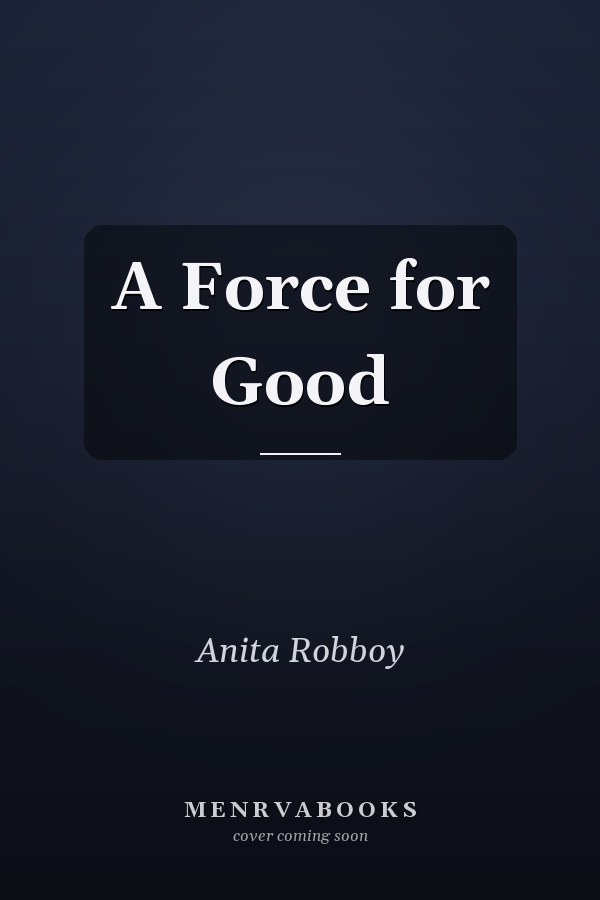 A Force for Good
