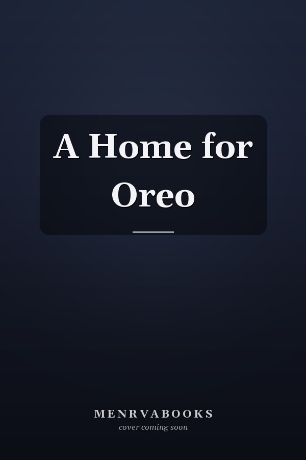 A Home for Oreo