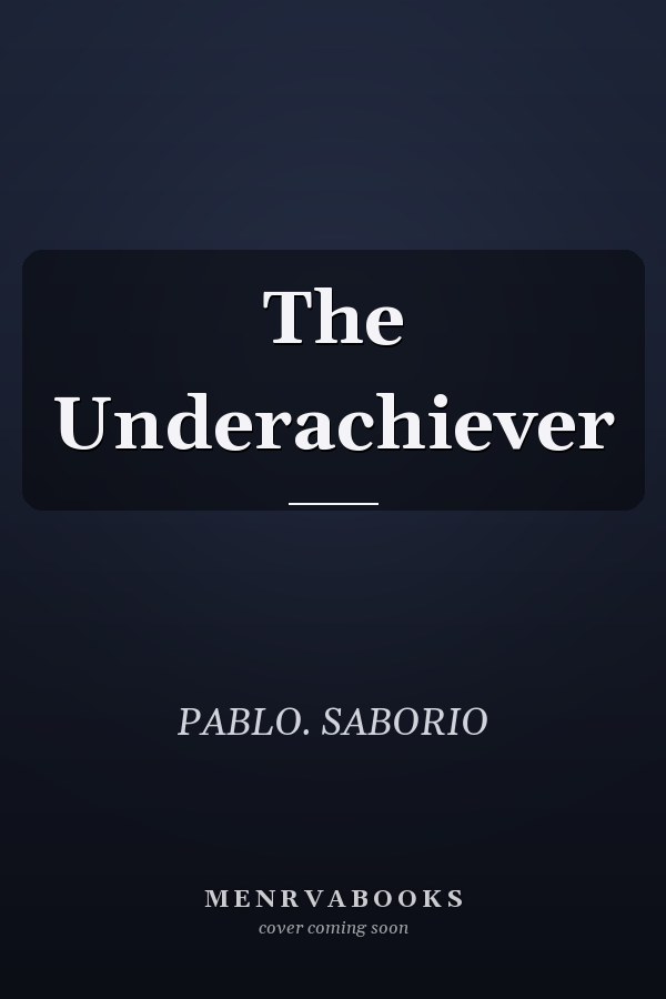 The Underachiever