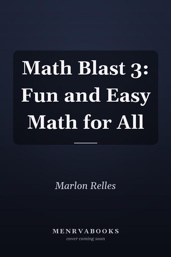 Math Blast 3: Fun and Easy Math for All