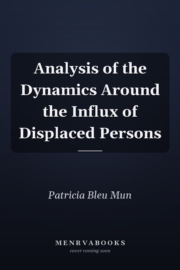 Analysis of the Dynamics Around the Influx of Displaced Persons