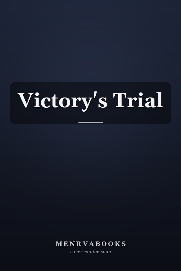 Victory's Trial