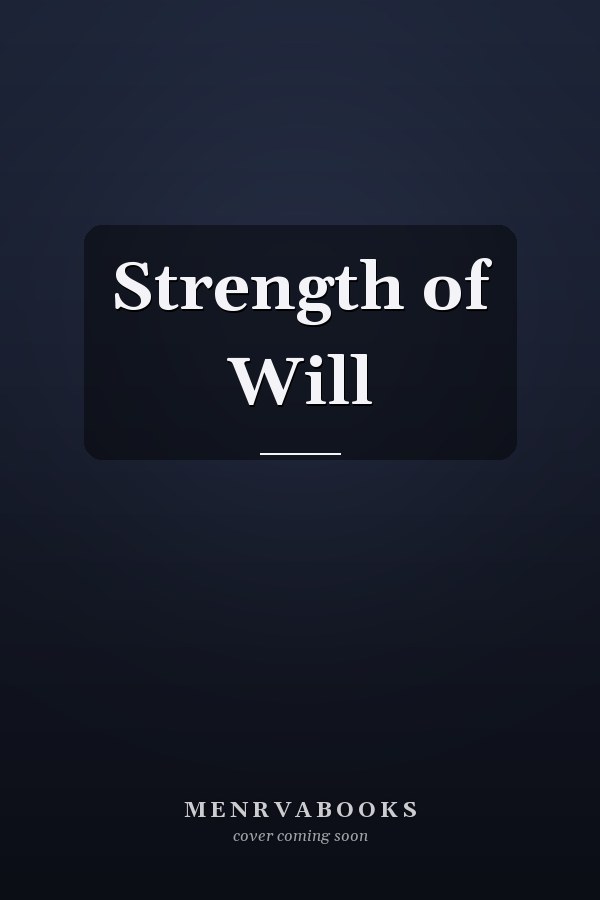 Strength of Will