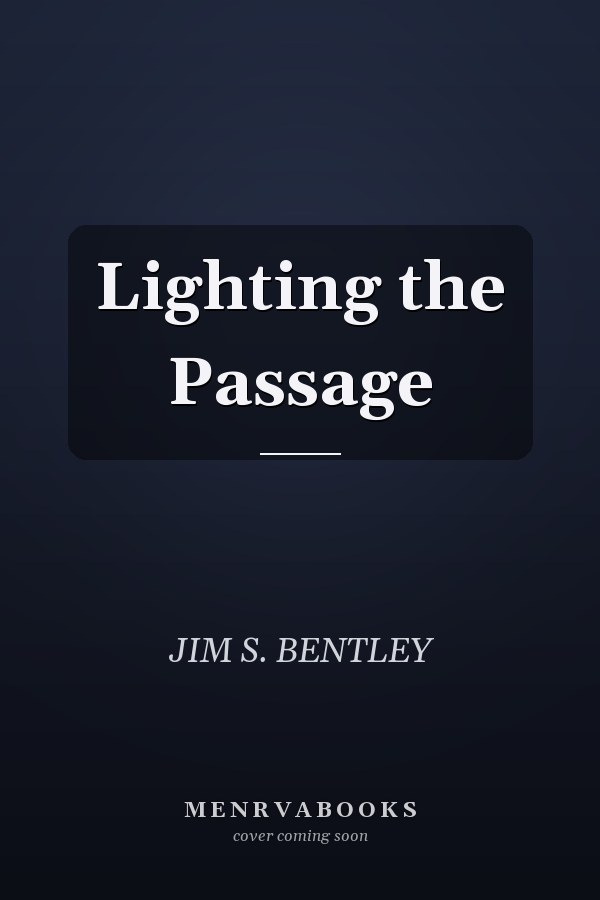 Lighting the Passage