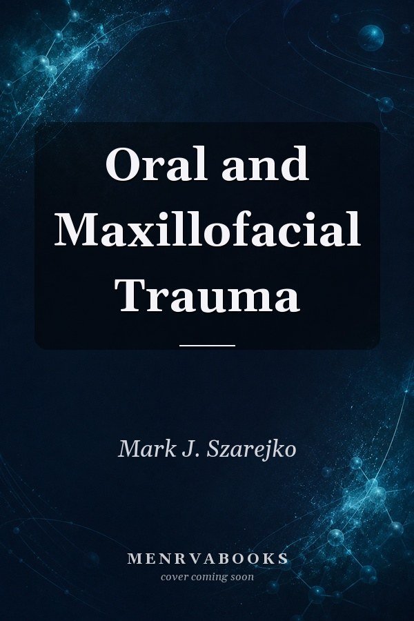 Oral and Maxillofacial Trauma