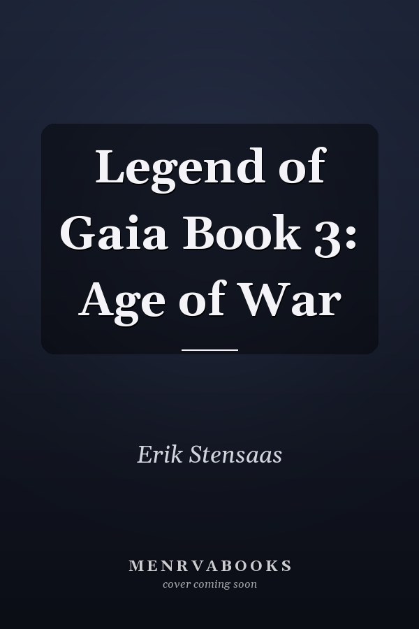Legend of Gaia Book 3: Age of War