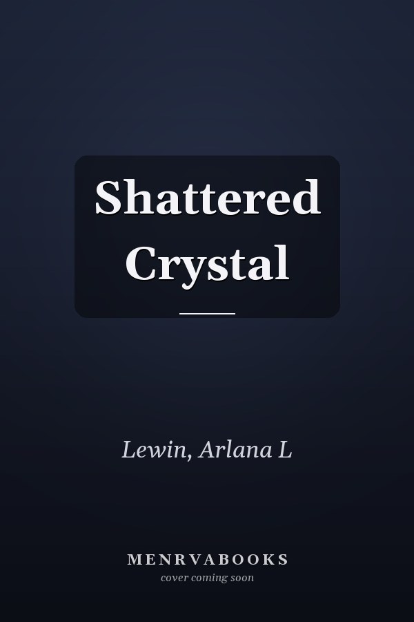 Shattered Crystal