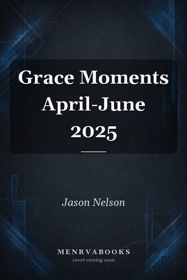 Grace Moments April-June 2025