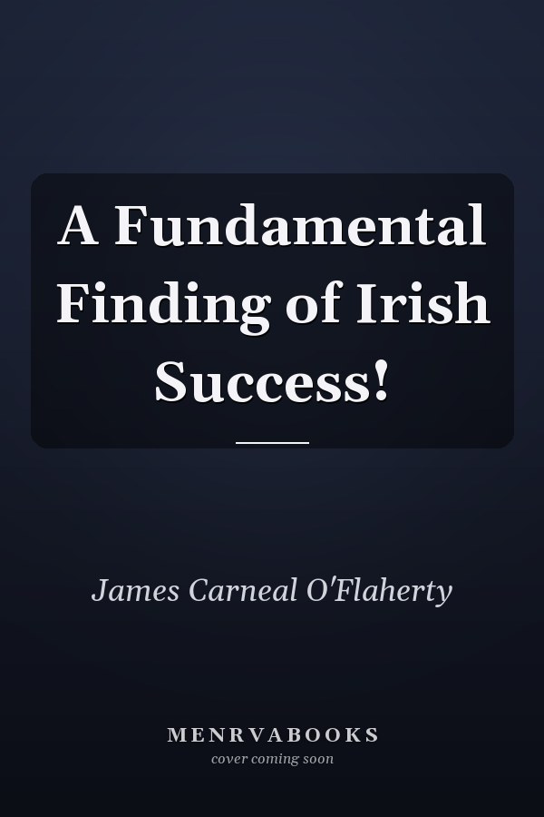 A Fundamental Finding of Irish Success!