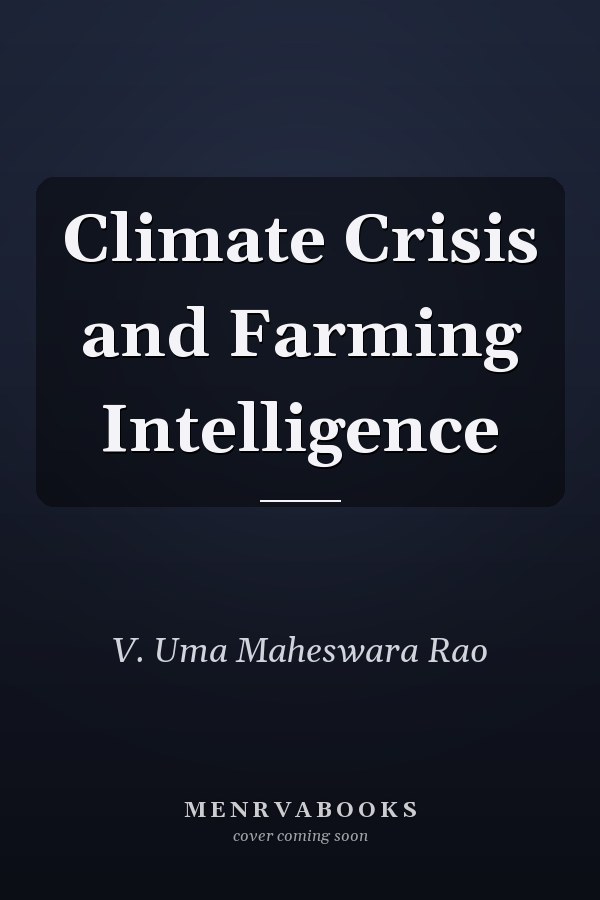 Climate Crisis and Farming Intelligence