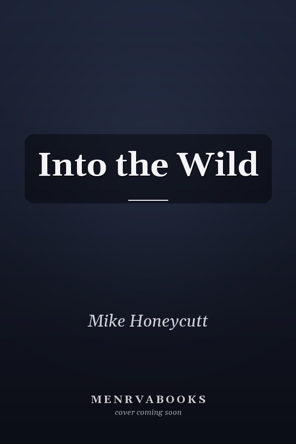 Into the Wild