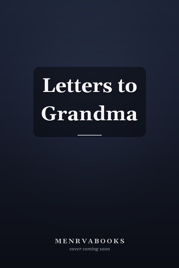 Letters to Grandma