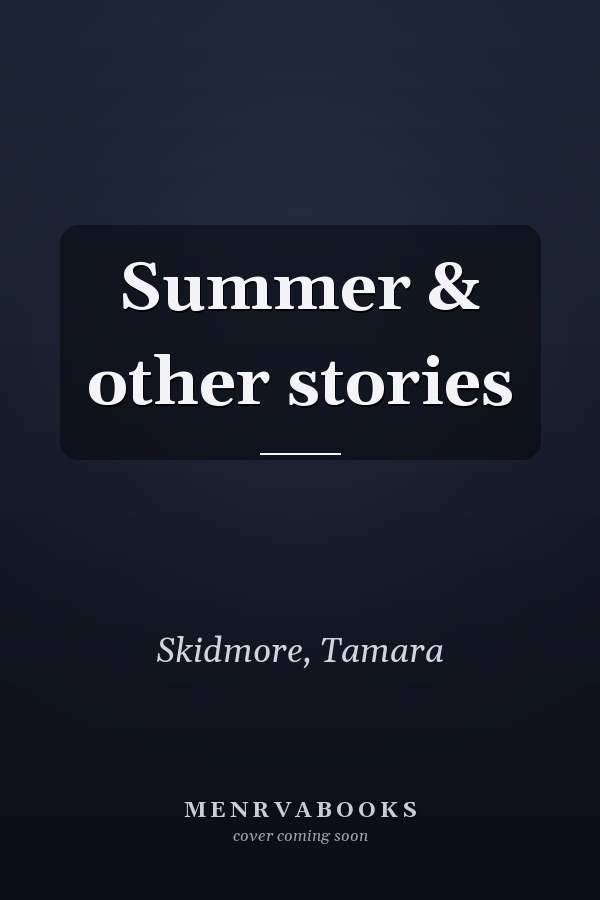 Summer & other stories