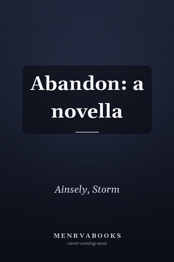 Abandon: a novella