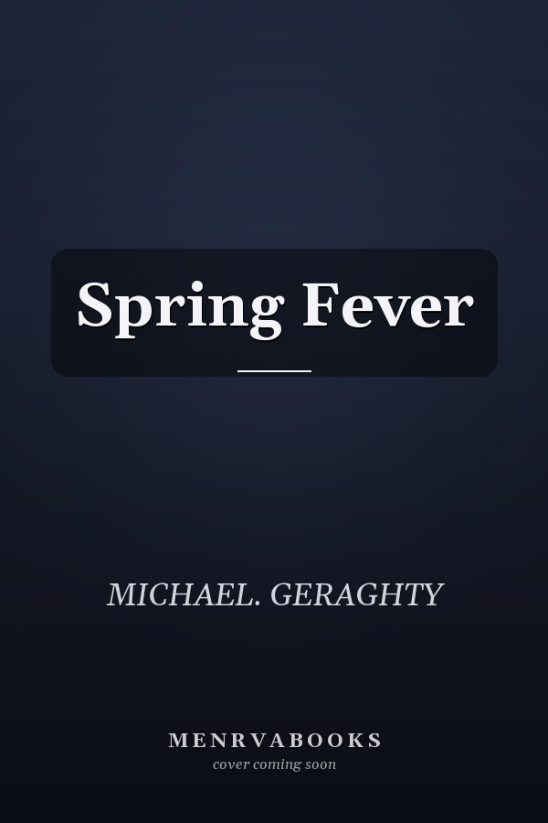 Spring Fever