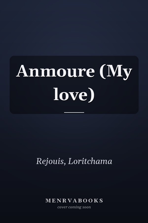 Anmoure (My love)