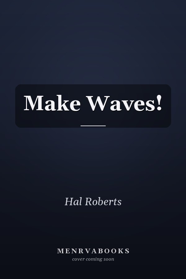 Make Waves!