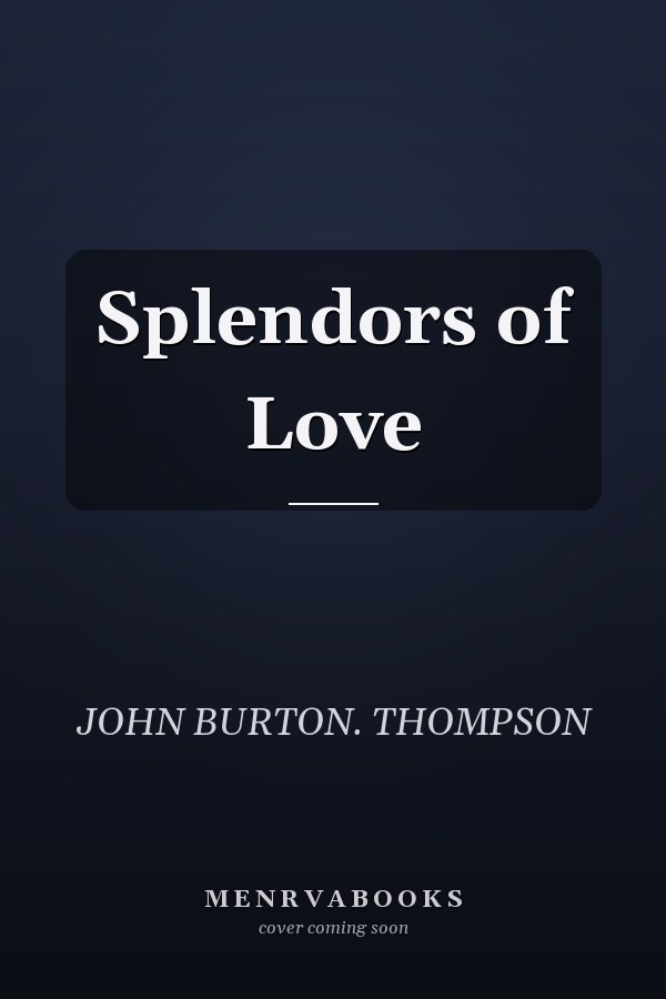Splendors of Love