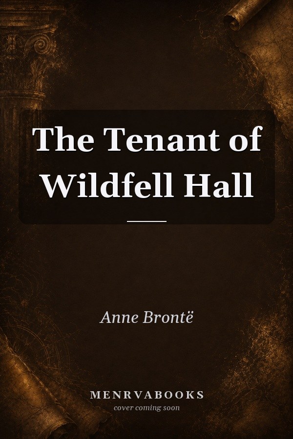 The Tenant of Wildfell Hall